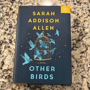 Other Birds by Sarah Addison Allen
